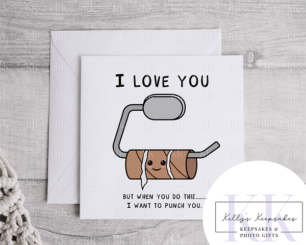 Empty Loo Roll - Punch You - Valentines Day Card - Funny Card